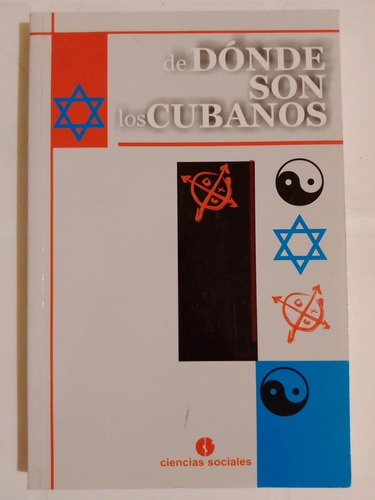 Libro De Dónde Son Los Cubanos Graciela Chailloux Laffita