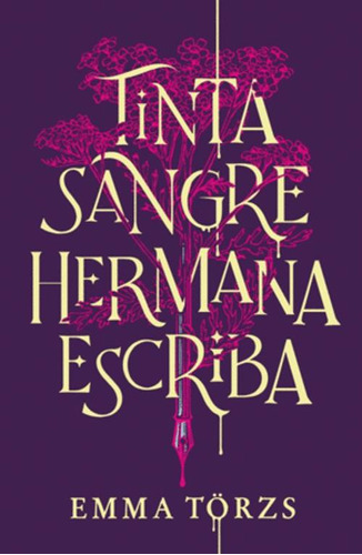 Libro Tinta, Sangre, Hermana, Escriba