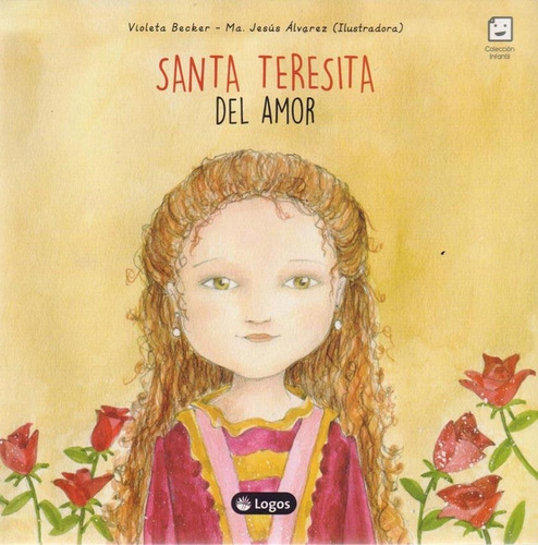 Santa Teresita Del Amor - M. Jesus Alvarez / Violeta Becker