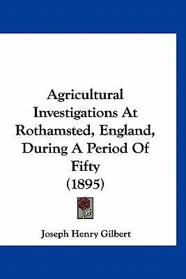 Libro Agricultural Investigations At Rothamsted, England,...