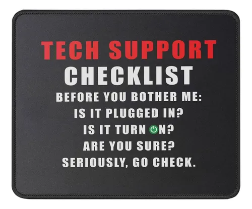 Funny Tech Support Checklist Mouse Pad Regalos Para Hombres