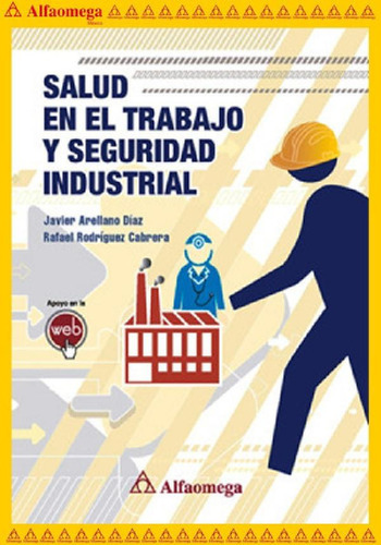 Libro - Salud En El Trabajo Y Seguridad Industrial, De Rodr