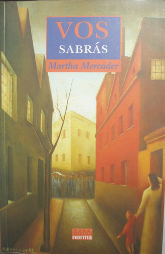 Vos Sabras, De Martha Mercader