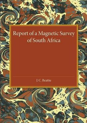 Libro A Report Of A Magnetic Survey Of South Africa - J. ...