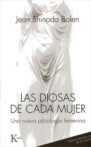 ** Las Diosas De Cada Mujer ** Jean Shinoda Bolen