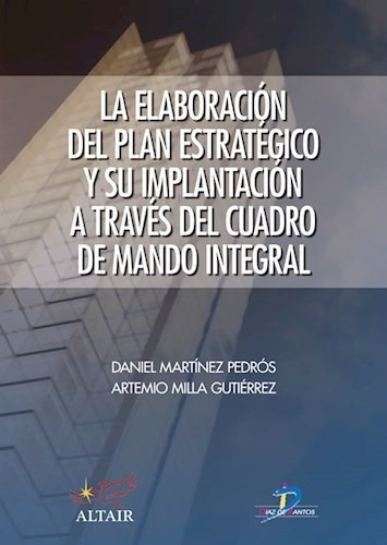 Elaboracion Del Plan Estrategico Y Su Implanta, De Daniel Martinez Pedros. Editorial Diaz De Santos En Español
