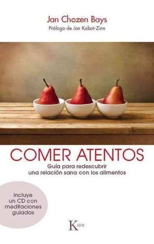 Comer Atentos C/cd . - Kairos