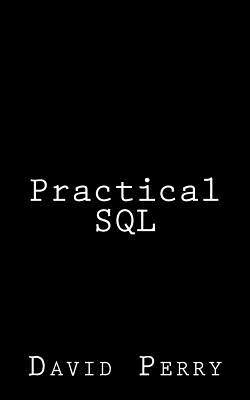 Libro Practical Sql - Perry, David