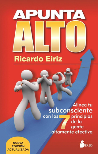 Libro: Apunta Alto. Eiriz, Ricardo. Sirio Editorial