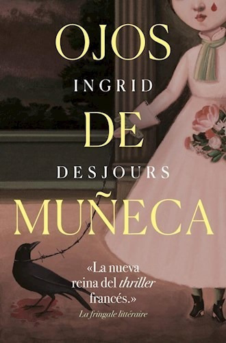 Ojos De Muñeca, Ingrid Desjours, Libros Del Lince 
