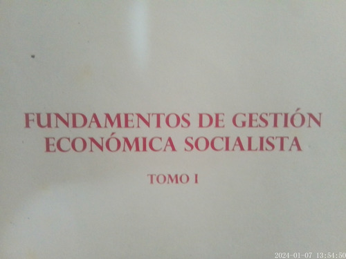 Fundamentos Gestión Económica Socialista Tomo1 (negociable)