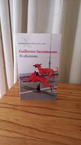 El Oficinista - Guillermo Saccomanno (Usado)