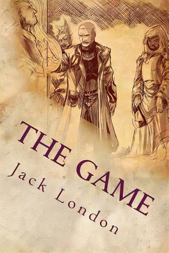 The Game, De Jack, London. Editorial Createspace, Tapa Blanda En Inglés