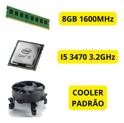 Kit Upgrade I5 3470 Memória 8gb Ddr3 1600mhz Cooler