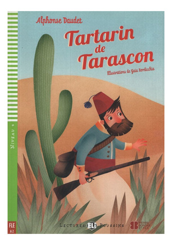 Tartarin De Tarascon - Lectures Hub Poussins Niveau 4