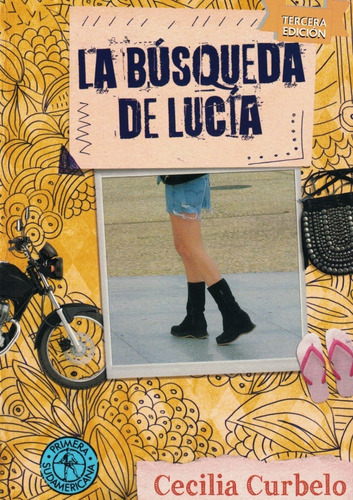 La Búsqueda De Lucía, De Cecilia Curbelo. Editorial Sudamericana En Español