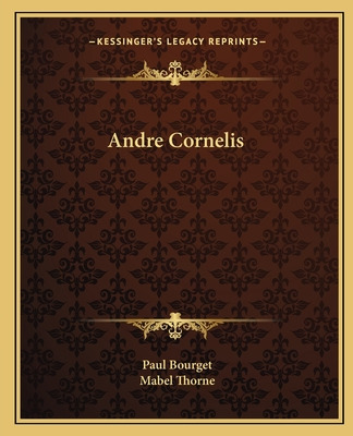 Libro Andre Cornelis - Bourget, Paul