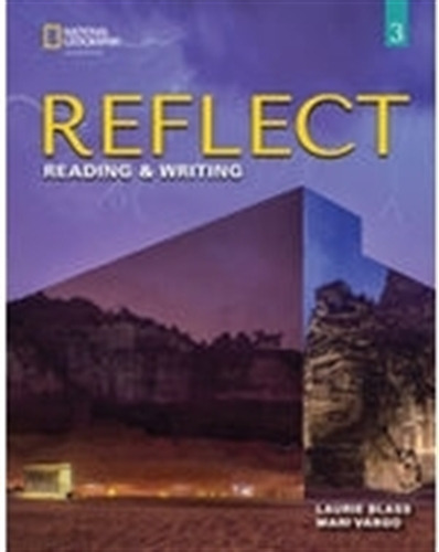 Reflect 3 - Reading And Writing - Teacher's Guide, de No Aplica. Editorial National Geographic Learning, tapa blanda en inglés americano