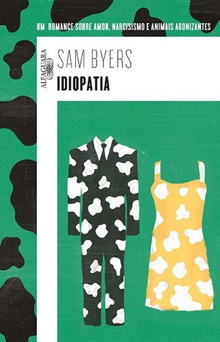 Idiopatia, De Tradução: Cássio De Arantes Leite. Editora Alfaguara Brasil/objetiva, Capa Mole, Edição 1 Em Português, 2014