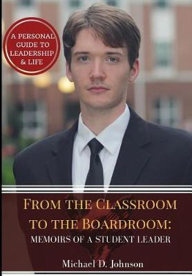 Libro From The Classroom To The Boardroom : Memoirs Of A ...