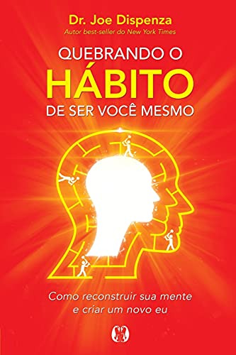 Libro Quebrando O Habito De Ser Voce Mesmo