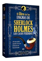 Comprar El Libro De Los Enigmas De Sherlock Holmes