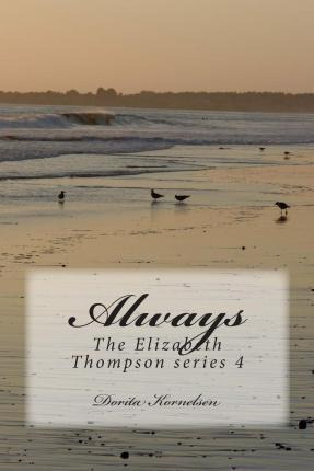 Libro Always, The Elizabeth Thompson Series 4 - Dorita Ly...