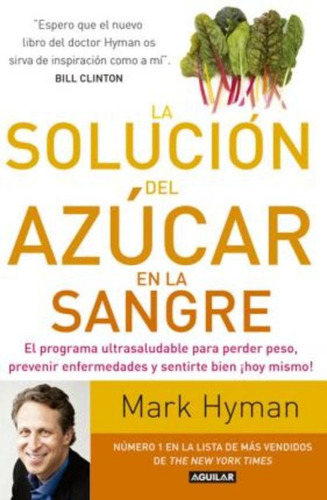 La Solución Del Azúcar En La Sangre / Mark Hyman