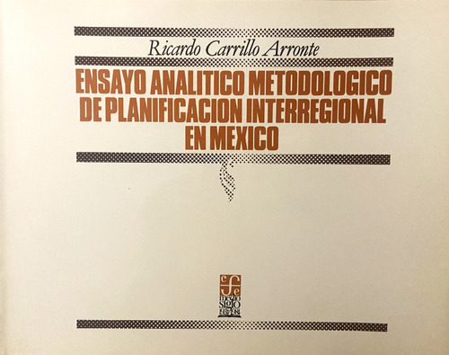 Ensayo Analítico Metodológico De Planificación Interregional