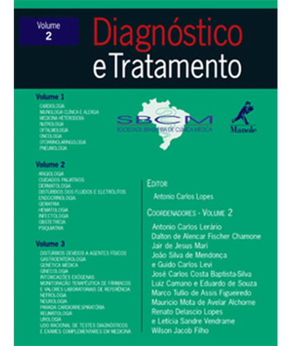 Diagnóstico e tratamento, de () Lopes, Antonio Carlos. Editora Manole LTDA, capa mole em português, 2006