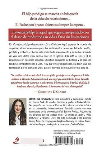Corazón Pródigo: Una Doble Vida Rescatada Y Transformada Por