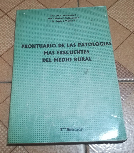 Prontuario De Las Patologías Más Frecuentes Del Medio Rural