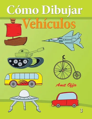 comprar Libro : Como Dibujar - Vehiculos Libros De Dibujo (como...