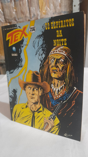 Revista Gibi Tex N° 256 : Os Espíritos Da Noite - Globo 1991 (Usado)