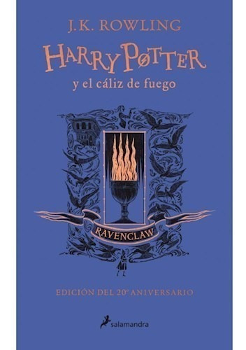 Libro 4. Harry Potter Y El Caliz De Fuego ( Ravenclaw ) 20 A