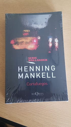 Henning Mankell - Serie Wallander   Cortafuegos 