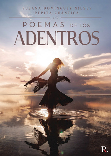 Libro Poemas De Los Adentros - Domã­nguez Nieves, Susana