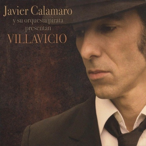 Javier Calamaro Y Su Orquesta Pirata Villavicio - Físico - Cd - 2006