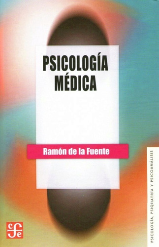 Psicología Médica Dr. Juan Ramón De La Fuente