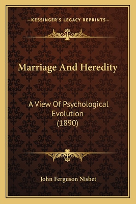 Libro Marriage And Heredity: A View Of Psychological Evol...