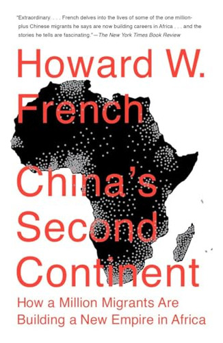 Libro China's Second Continent De French Howard W  Random Ho