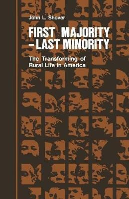 First Majority-last Minority : The Transforming Of Rural ...