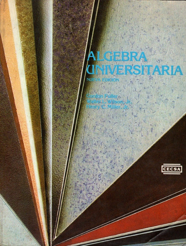 Algebra Universitaria. 9682606314 Fuller. Cecsa.