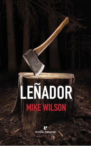 Leñador - Mike Wilson