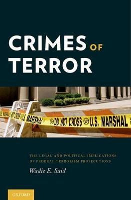 Libro Crimes Of Terror : The Legal And Political Implicat...