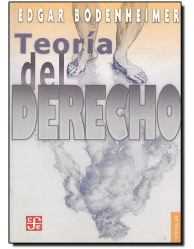 Teoría Del Derecho, Bodenheimer, Ed. Fce