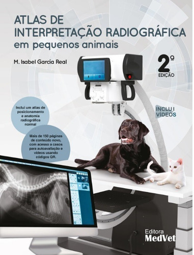 Livro: Atlas De Interpretação Radiográfica Em Pequenos Animais