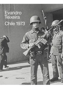 Livro Evandro Teixeira. Chile 1973