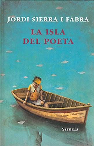 Libro La Isla Del Poeta De Sierra I Fabra J. Sierra I Fabra