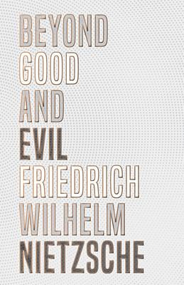 Libro Beyond Good And Evil - Friedrich Wilhelm Nietzsche